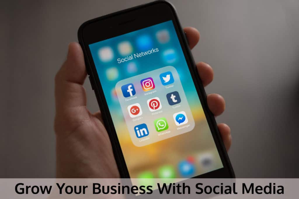 Grow Your Business with Social Media